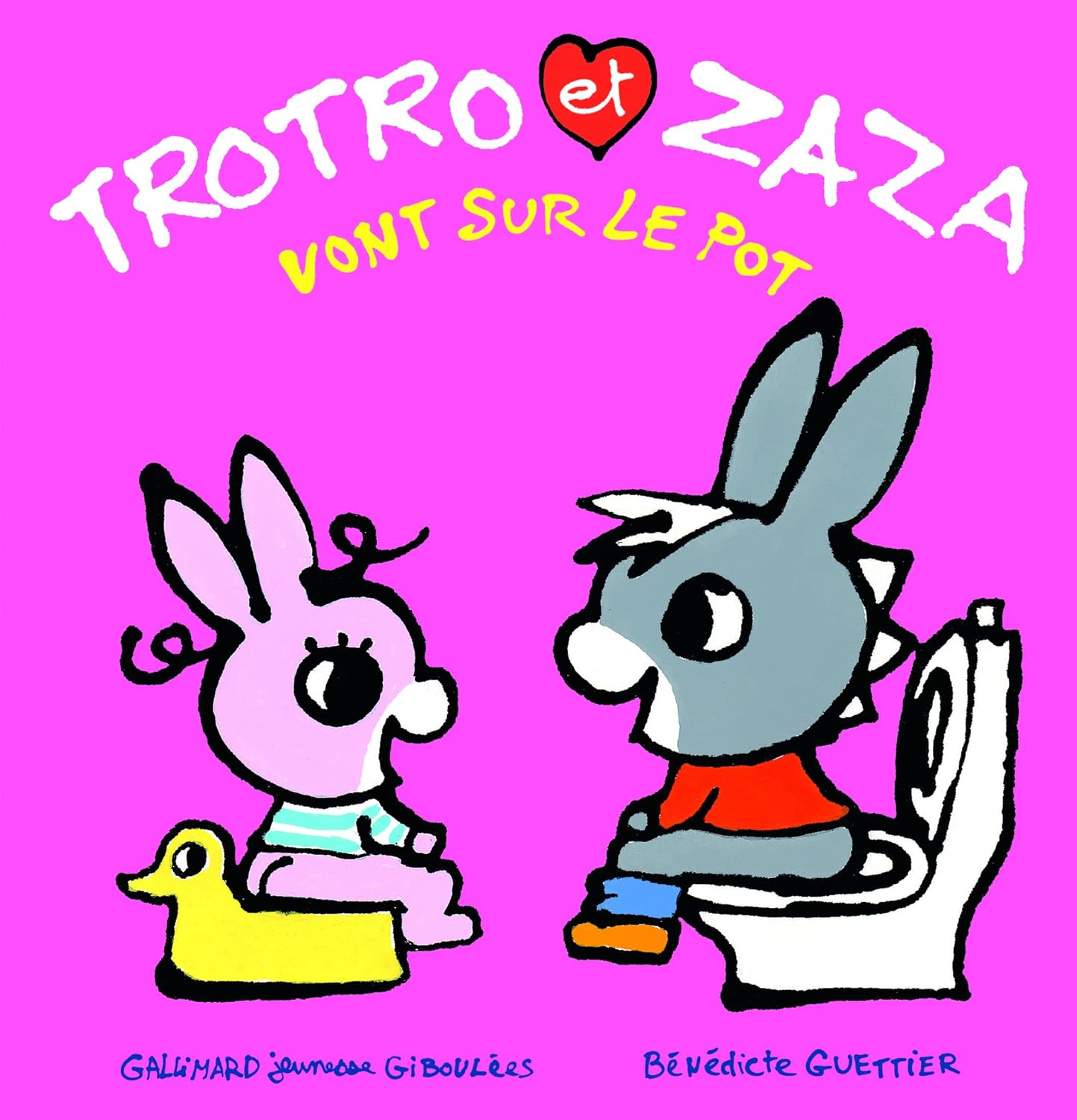 Gallimard Jeunesse Trotro Et Zaza - Vont Sur Le Pot