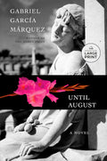 Until August by Gabriel García Márquez (Paperback)