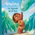 Hachette Disney Vaiana - La Legende De Te Fiti