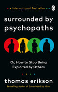Surrounded by Psychopaths by Thomas Erikson (Paperback)