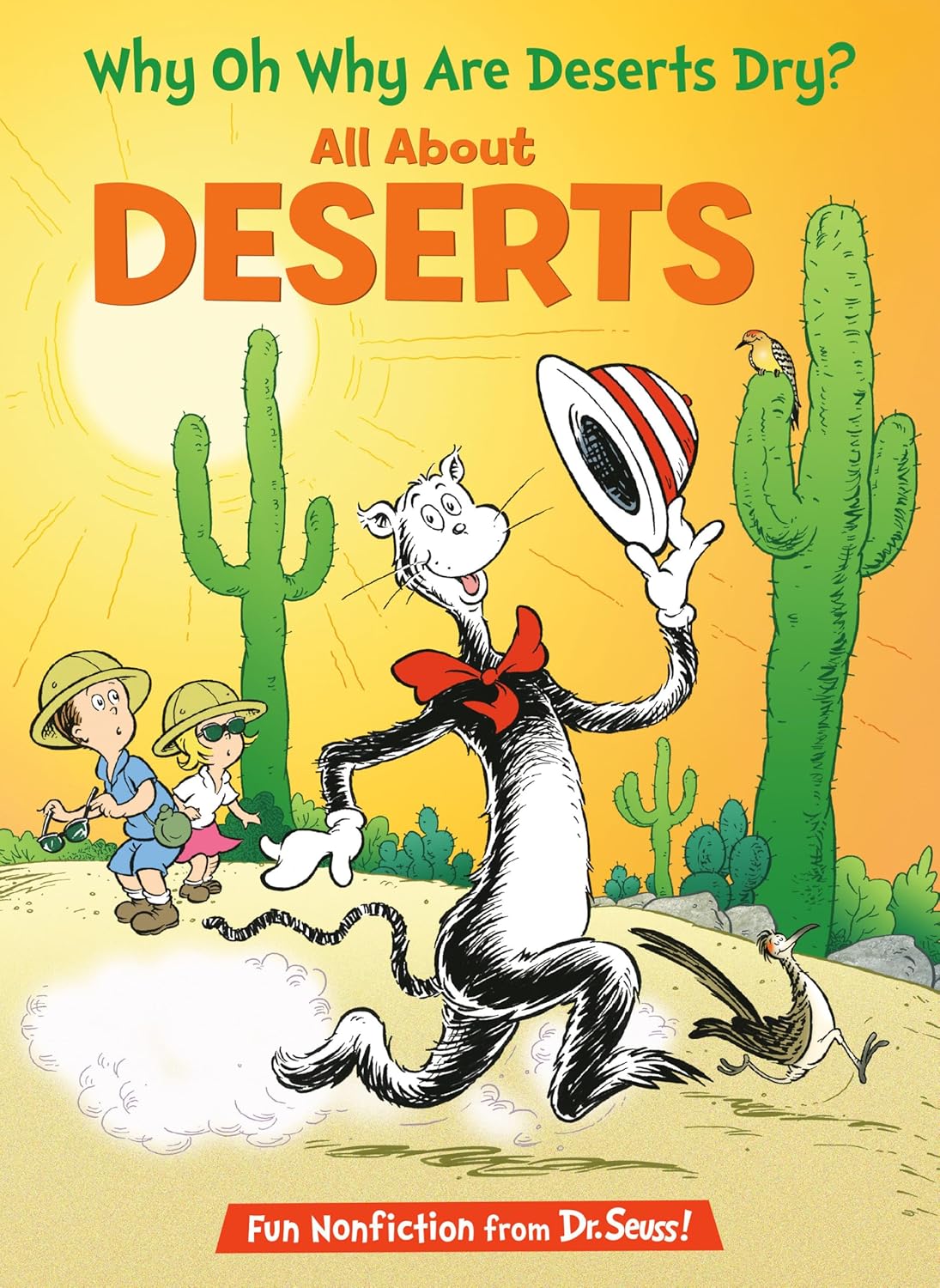 Cat In The Hat’s Learning Library - Why Oh Why Are Deserts Dry?