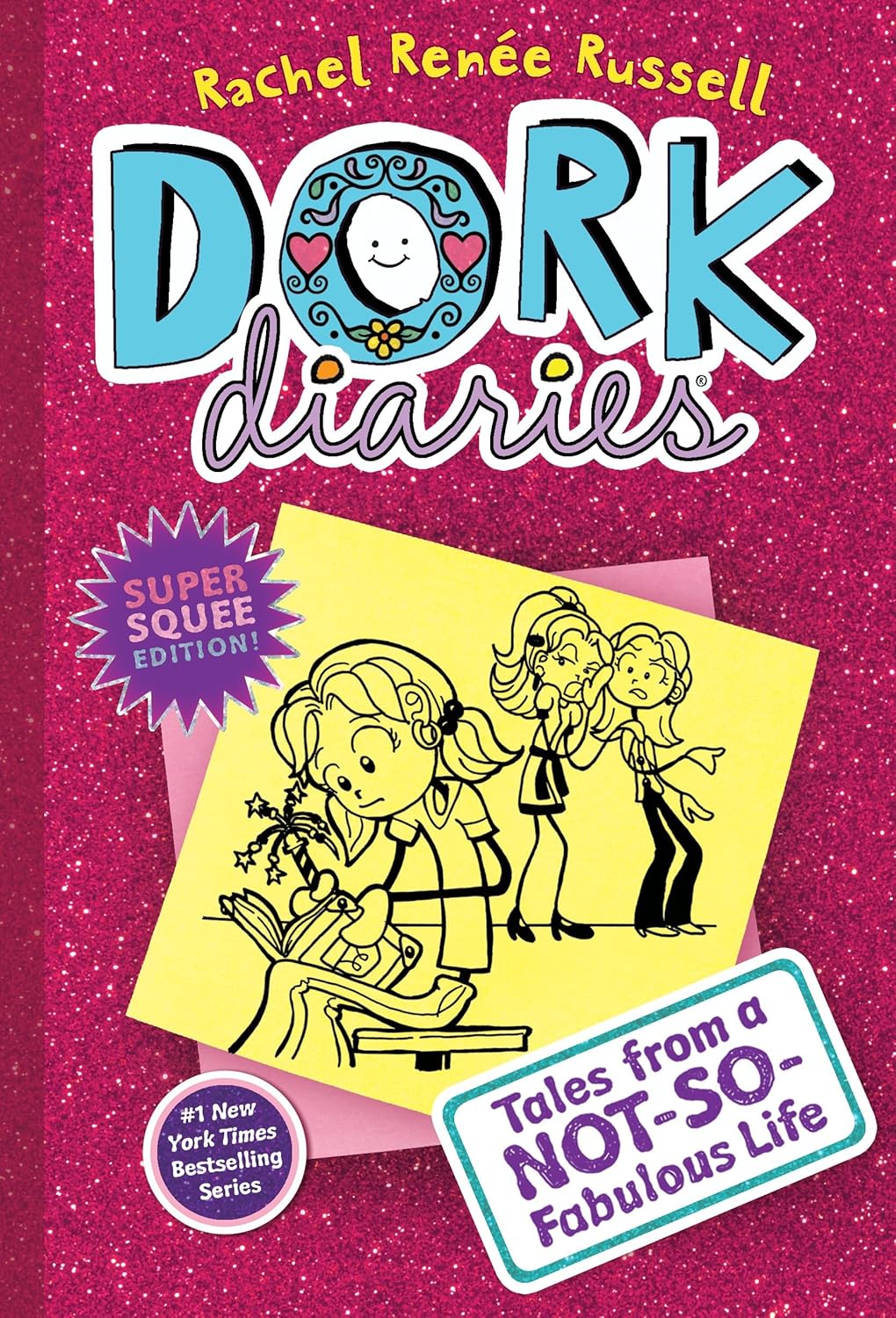 Dork Diaries #01 – Tales from a Not‑So‑Fabulous Life