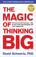 The Magic Of Thinking Big by David Schwartz (Paperback)
