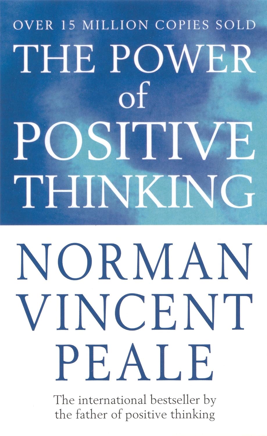 The Power Of Positive Thinking by Norman Vincent Peale (Paperback)