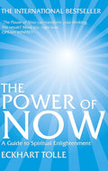 The Power of Now by Eckhart Tolle (Paperback)