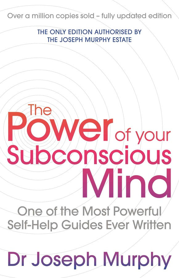 The Power of Your Subconscious Mind by Joseph Murphy (Paperback)