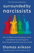 Surrounded by Narcissists by Thomas Erikson (Paperback)